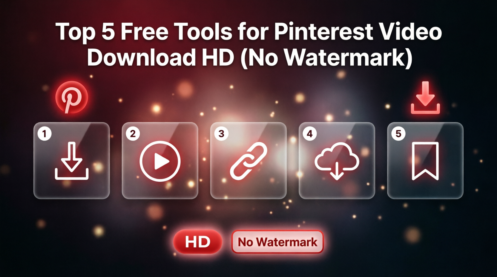 Top 5 Free Tools for Pinterest Video Download HD (No Watermark)