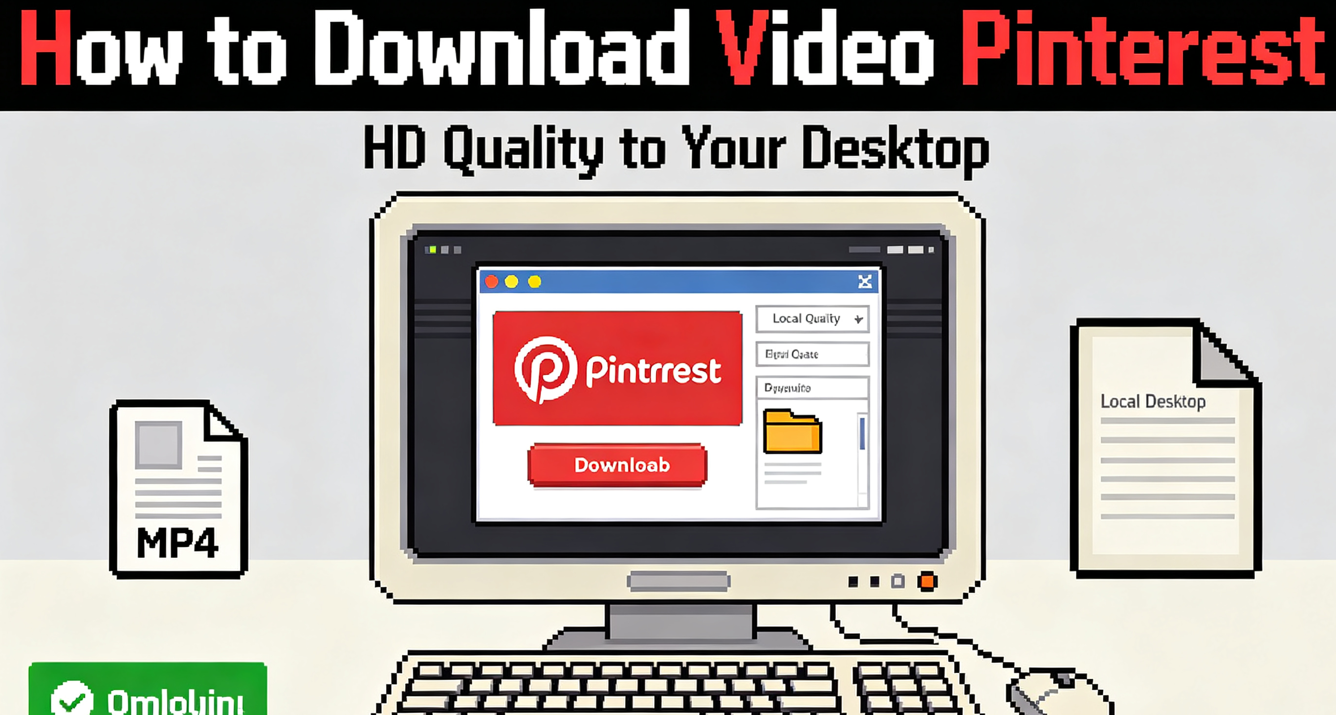 How to Download Video Pinterest HD Quality to Your Desktop