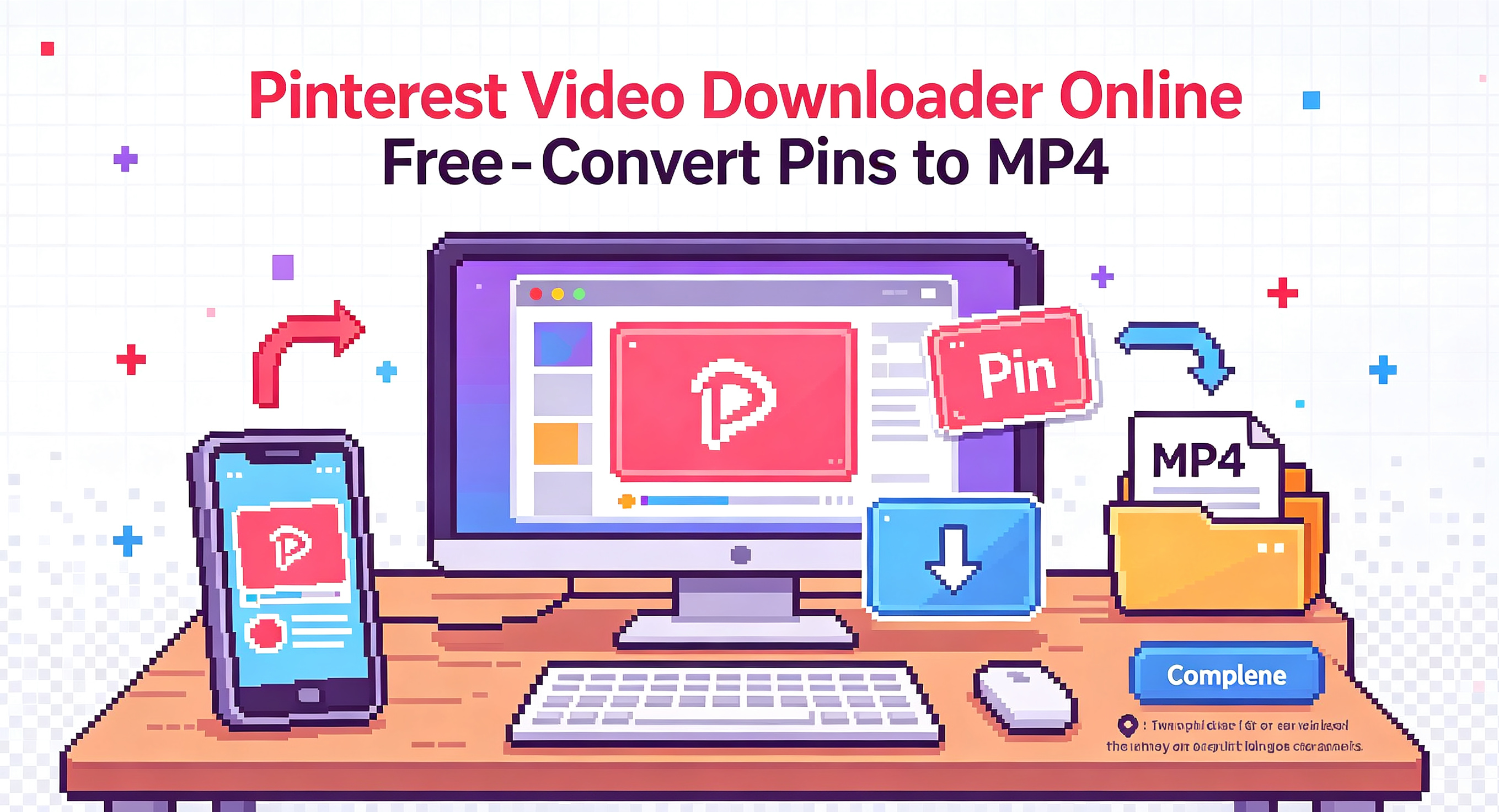 Pinterest Video Downloader Online Free - Convert Pins to MP4