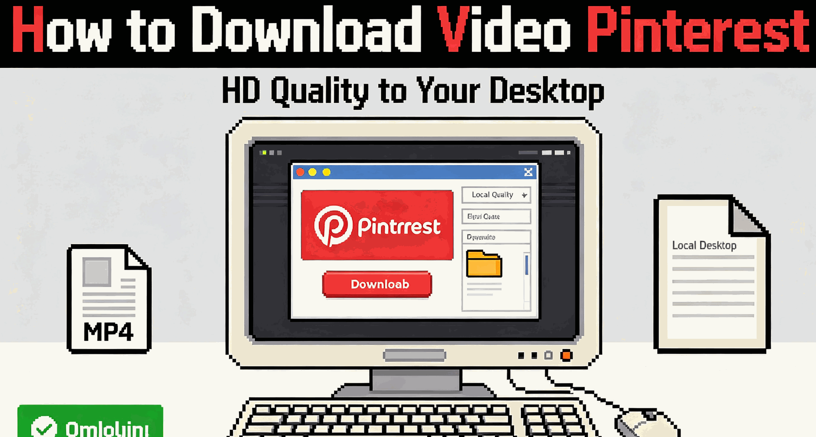 How to Download Video Pinterest HD Quality to Your Desktop