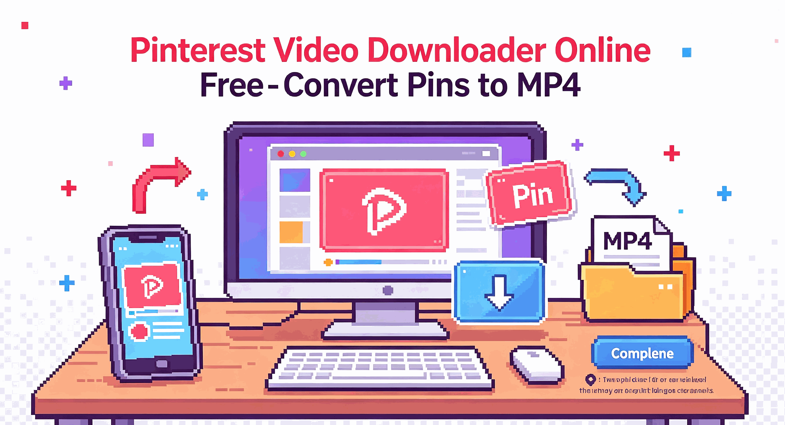 Pinterest Video Downloader Online Free - Convert Pins to MP4